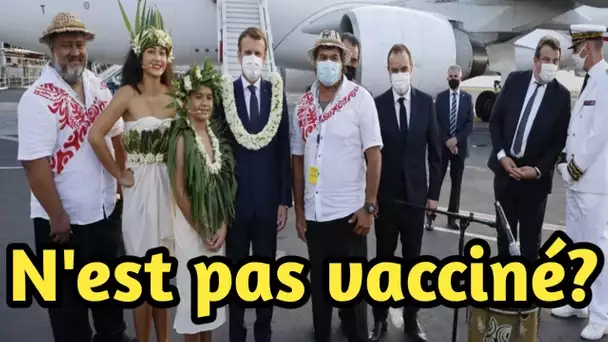 Emmanuel Macron, testé à son arrivée à Tahiti, veut mettre l'accent sur la vaccination !!!