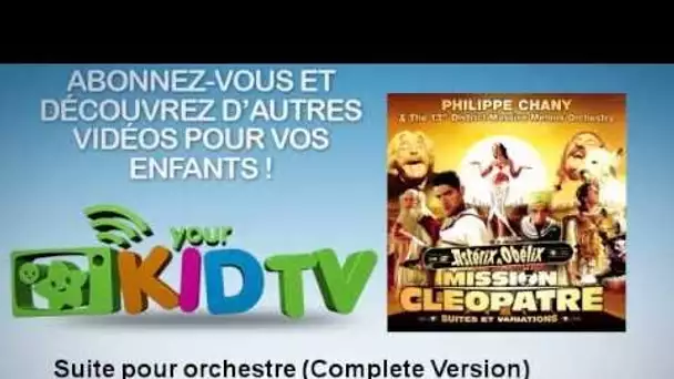 Asterix et Obelix Mission Cleopatre - Suite pour orchestre - Complete Version