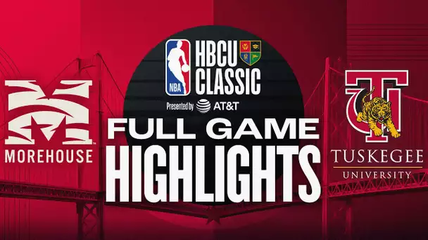 Morehouse College vs Tuskegee University | #NBAHBCUClassic Presented by AT&T | 2025 #NBAAllStar