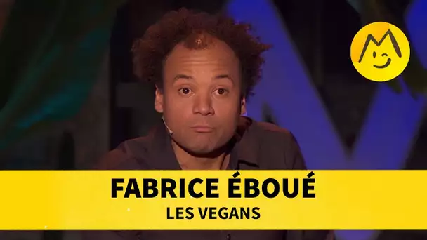 Fabrice Éboué - Les végans