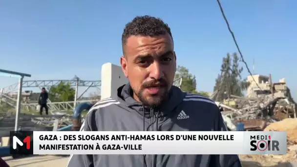 Des slogans anti-Hamas lors d'une nouvelle manifestation à Gaza-ville