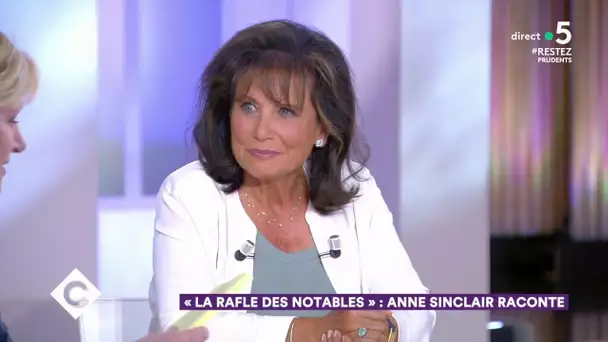 « La Rafle des Notables » : Anne Sinclair raconte - C à Vous - 25/05/2020