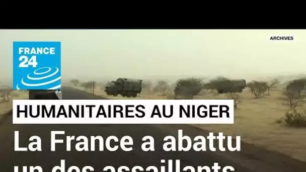 L'armée française tue l'un des auteurs de l'assassinat des six humanitaires au Niger