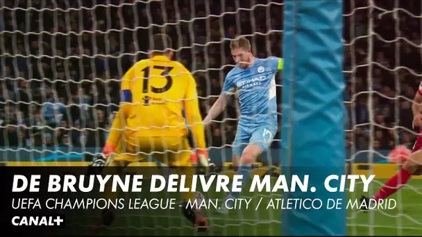 Kevin De Bruyne délivre Manchester City - UEFA Champions League - Man. City / Atlético de Madrid