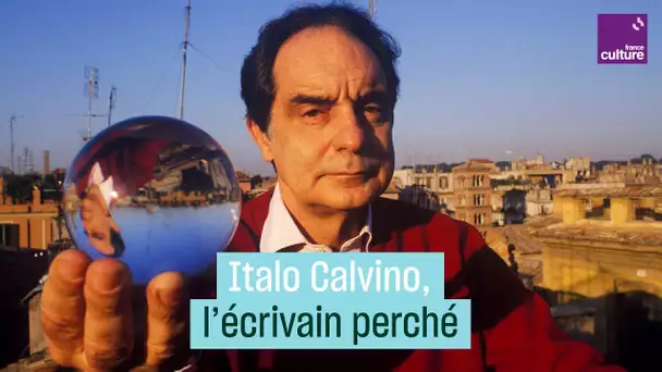 Italo Calvino, l'écrivain perché