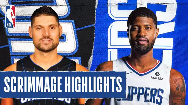 MAGIC at CLIPPERS | SCRIMMAGE HIGHLIGHTS | July 22, 2020