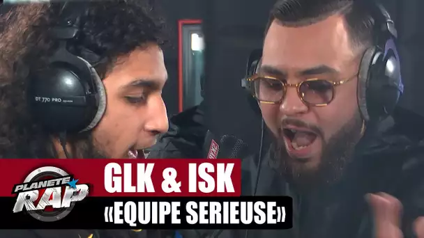 [EXCLU] GLK feat. ISK "Équipe sérieuse" #PlanèteRap