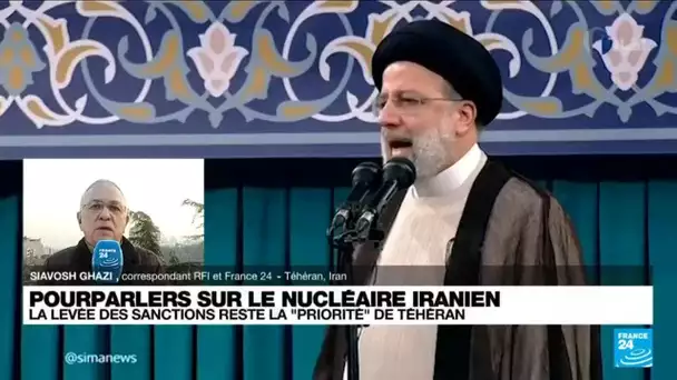 Nucléaire iranien : nouvelles discussions à Vienne, la levée des sanctions est la priorité du régime