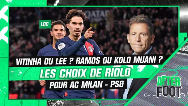 AC Milan - PSG : Vitinha ou Lee ? Ramos ou Kolo Muani ? Riolo a fait ses choix
