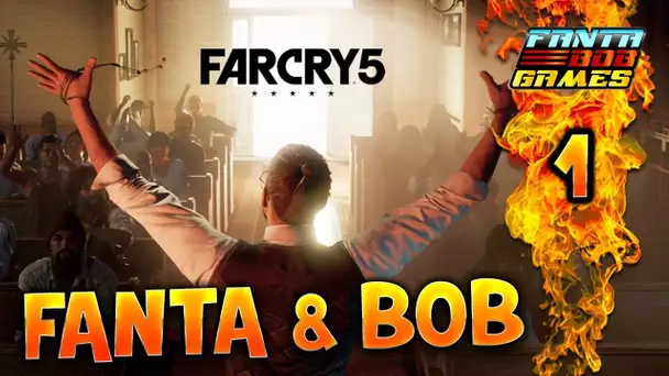 FANTA ET BOB CHEZ LES REDNECKS !! Far Cry 5 - Ep.1 - COOP
