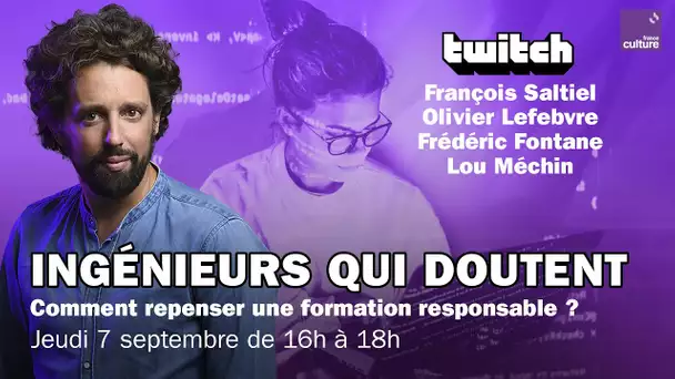 🎓 Ingénieurs qui doutent : comment repenser une formation responsable ?