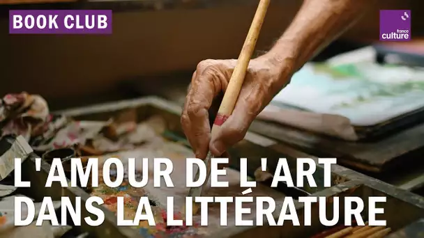 Littérature : comment raconter l'art dans les livres ?