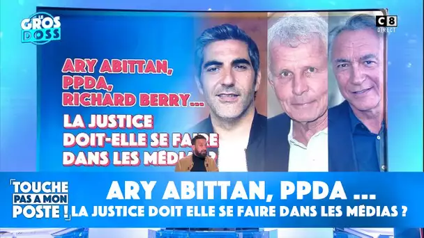 Ary Abittan, PPDA, Richard Berry… La justice doit elle se faire dans les médias ?