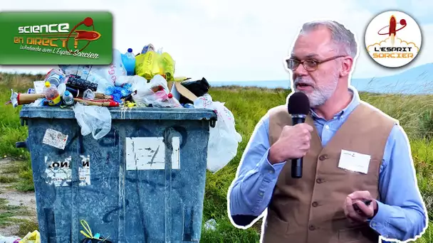 Nos déchets : fléaux ou ressources ? | Christian Duquennoi - Science En Direct