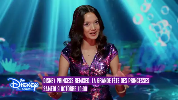 Disney Princess remixed, La Grande Fête des Princesses : Samedi 9 octobre à 10h sur Disney Channel !