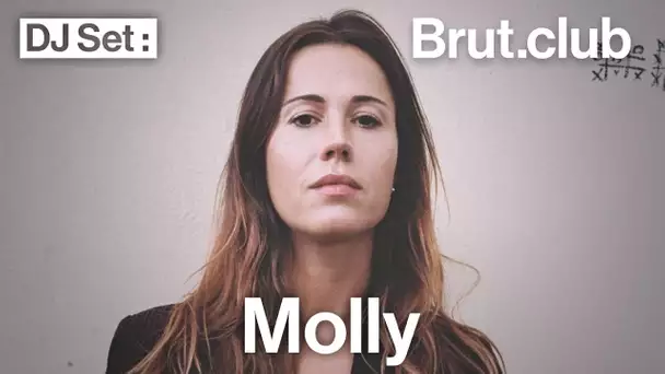 Brut.club : Molly en DJ Set