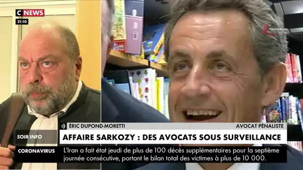 Affaire Sarkozy : des avocats sous surveillance