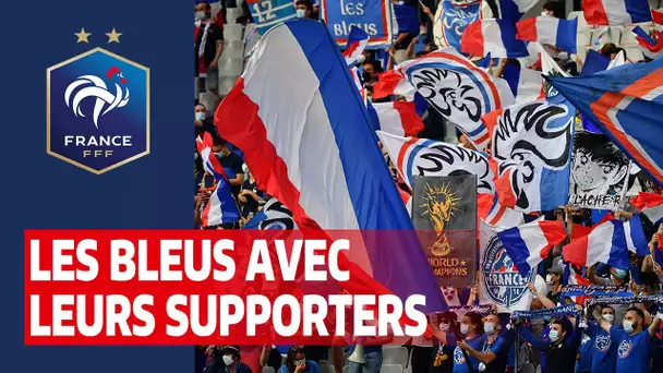 Avec les supporters à Strasbourg et Lyon, Equipe de France I FFF 2021