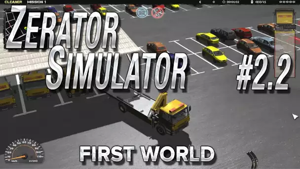 ZeratoR Simulator #2.2 : FIRST WORLD
