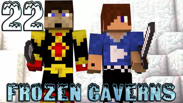 Minecraft : Frozen Caverns | Episode 22