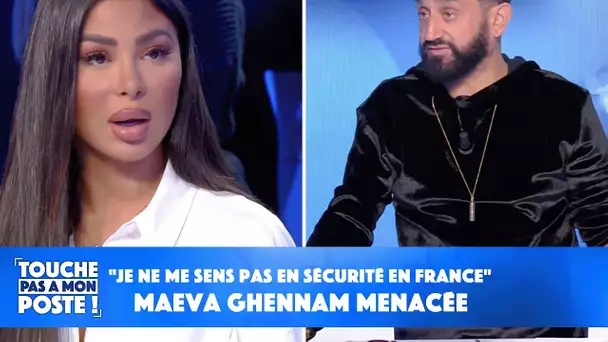 "Je ne me sens pas en sécurité en France" : Maeva Ghennam menacée, s'exprime dans TPMP !