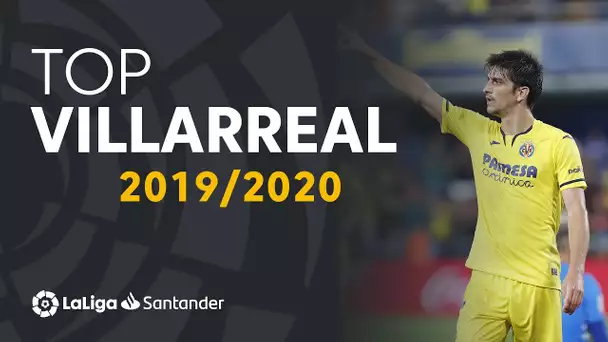 TOP 10 GOLES Villarreal CF LaLiga Santander 2019/2020