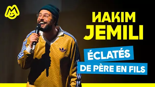 Hakim Jemili – Éclatés de père en fils