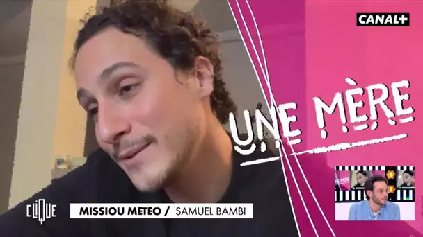 Samuel Bambi est dans "une mère un fils" - Clique 20h25 sur CANAL+