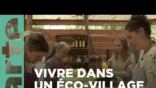 Vivre dans un éco-village - ARTE