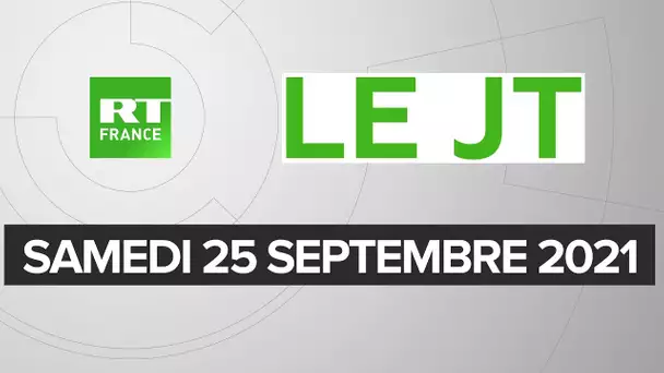 Le JT de RT France - Samedi 25 septembre 2021 : Lavrov à l’ONU,  Allemagne,  pass sanitaire
