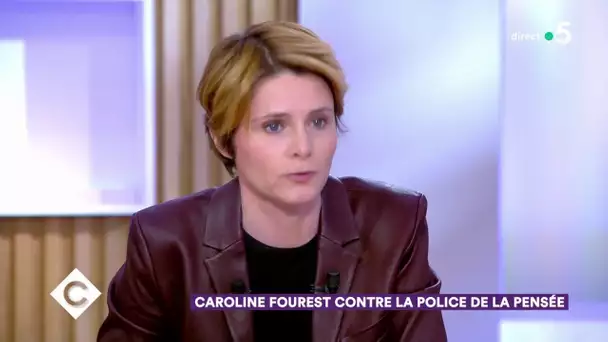 Caroline Fourest contre la police de la pensée - C à Vous - 26/02/2020