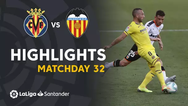 Highlihts Villarreal CF vs Valencia CF (2-0)