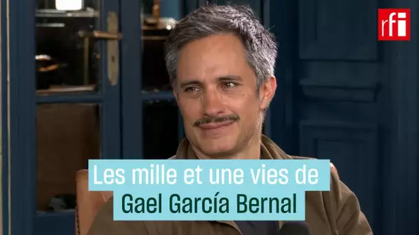 Les mille et une vies de Gael García Bernal • RFI
