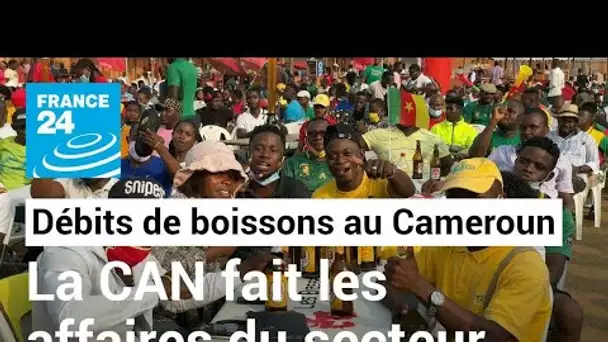 CAN-2022 : au Cameroun, débits et usines de boissons tournent à plein régime • FRANCE 24