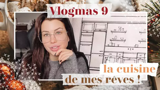 Je Construis ma Nouvelle Cuisine ! | Vlogmas 9