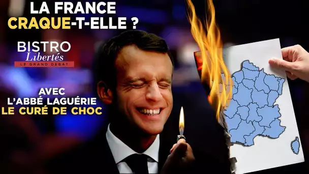 La France craque-t-elle ? - Bistro Libertés avec l'abbé Laguérie - TVL