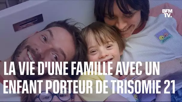 Le quotidien d'une famille avec un enfant porteur de trisomie 21