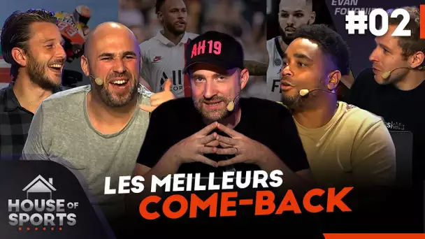 Les plus grands come-back de l'histoire / Neymar et supporters, réconciliés ? - House of Sports #02