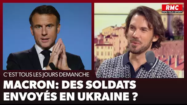 Arnaud Demanche - Macron: Des soldats envoyés en Ukraine ?