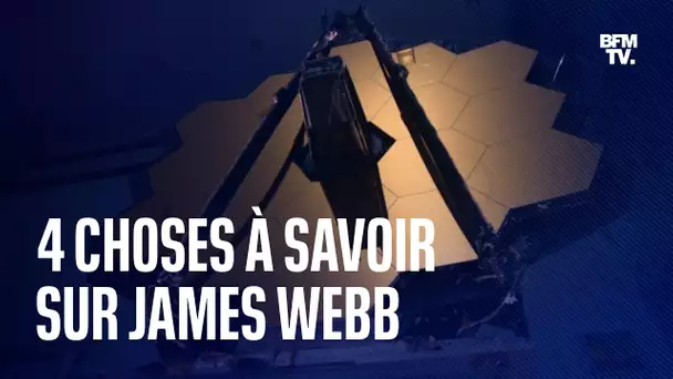 James Webb: 4 choses à savoir sur le plus grand télescope jamais envoyé dans l'espace