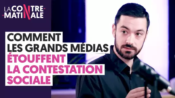 COMMENT LES GRANDS MÉDIAS ÉTOUFFENT LA CONTESTATION SOCIALE