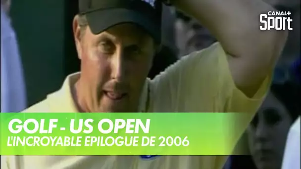 Golf - US Open 2006 : L'incroyable épilogue à Winged Foot