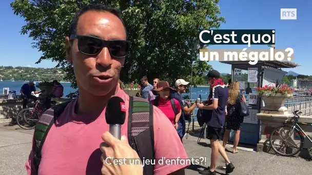 C'est quoi un mégalo?