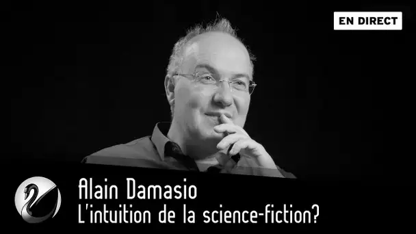 Alain Damasio : l&#039;intuition de la science-fiction ? [EN DIRECT]