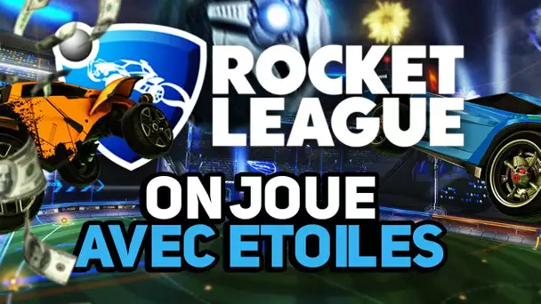 Rocket League : On joue avec Etoiles