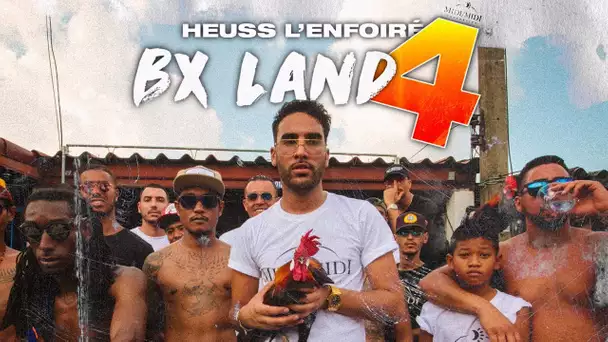 Heuss L'enfoiré - BX Land #4