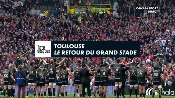 Late Rugby Club - Toulouse, le retour du grand Stade