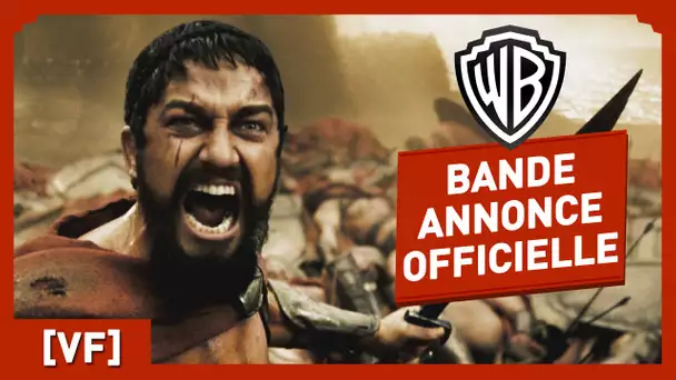 300 - Bande Annonce Officielle (VF) - Gerard Butler / Zack Snyder