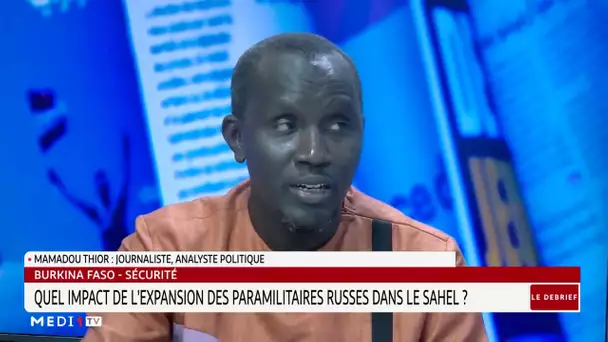 Burkina Faso-sécurité: quel impact de l'expansion des paramilitaires russes dans le sahel ?