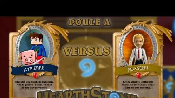 HearthStone : Heroes Of Youtube - Foxseen vs Aypierre